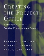 Cover of Creating the project office by Randall L. Englund