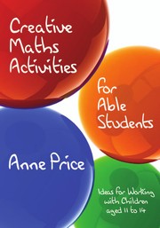 Front cover of Creative maths activities for able students by Anne Price