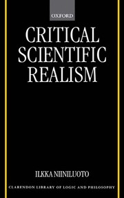 Front cover of Critical scientific realism by Ilkka Niiniluoto