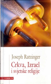 Front cover of Crkva, Izrael i svjetske religije by Joseph Ratzinger