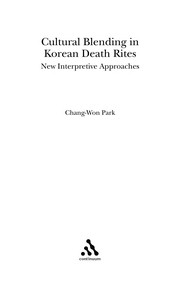 Front cover of Cultural blending in Korean death rites by Park, Chang-Won Dr