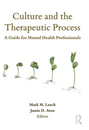 Front cover of Culture and the therapeutic process by Mark M. Leach