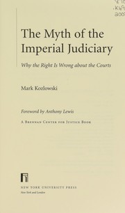 Front cover of The myth of the imperial judiciary by Mark Kozlowski