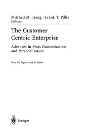 Cover of The customer centric enterprise by Frank T. Piller
