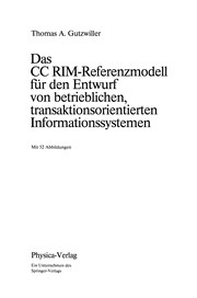 Front cover of Das CC RIM-Referenzmodell für den Entwurf von betrieblichen, transaktionsorientierten Informationssystemen by Thomas A. Gutzwiller