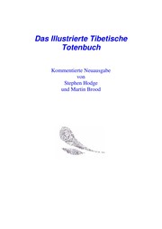 Front cover of Das illustrierte tibetische Totenbuch by Stephen Hodge