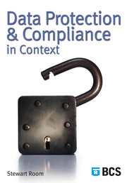 Front cover of Data Protection and Compliance in Context by Stewart Room