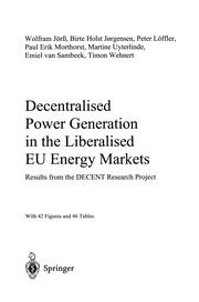 Front cover of Decentralised Power Generation in the Liberalised EU Energy Markets by Wolfram Jör€