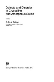Front cover of Defects and Disorder in Crystalline and Amorphous Solids by C. R. A. Catlow