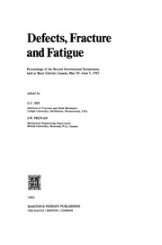 Front cover of Defects, Fracture and Fatigue by G. C. Sih