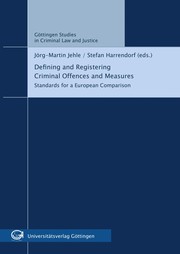 Front cover of Defining and registering criminal offences and measures by Jörg-Martin Jehle