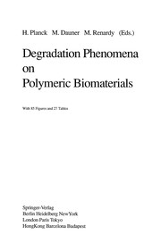 Front cover of Degradation Phenomena on Polymeric Biomaterials by Heinrich Planck
