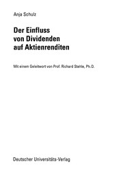 Front cover of Der Einfluss von Dividenden auf Aktienrenditen by Anja Schulz