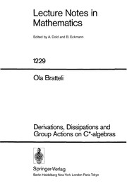 Front cover of Derivations, dissipations, and group actions on C*-algebras by Ola Bratteli