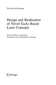 Front cover of Design and Realization of Novel GaAs Based Laser Concepts by Tim David Germann