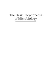 Front cover of The Desk encyclopedia of microbiology by Moselio Schaechter
