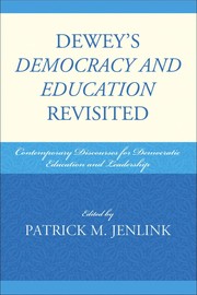 Front cover of Dewey's Democracy and education revisited by Patrick M. Jenlink