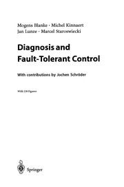 Front cover of Diagnosis and Fault-Tolerant Control by Mogens Blanke