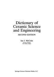 Front cover of Dictionary of Ceramic Science and Engineering by I. J. McColm