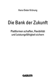 Front cover of Die Bank der Zukunft by Hans-Dieter Krönung