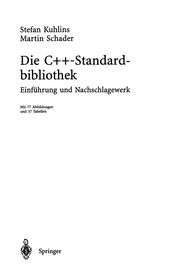 Front cover of Die C++-Standardbibliothek by Stefan Kuhlins