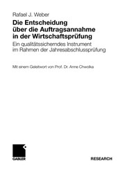 Front cover of Die Entscheidung über die Auftragsannahme in der Wirtschaftsprüfung by Rafael J. Weber