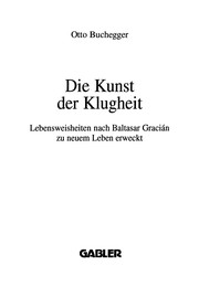 Cover of Die Kunst der Klugheit by Otto Buchegger