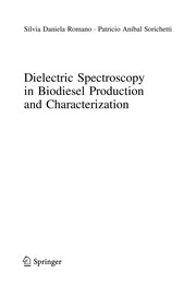 Front cover of Dielectric spectroscopy in biodiesel production and characterization by Silvia Daniela Romano