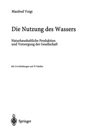 Front cover of Die Nutzung des Wassers by Manfred Voigt