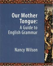 Front cover of Our mother tongue by Nancy Wilson