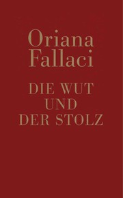 Front cover of Die Wut und der Stolz by Oriana Fallaci