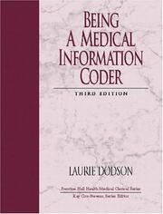Cover of Being a Medical Information Coder, Third Edition by Laurie S. Dodson