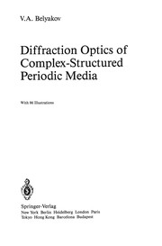 Front cover of Diffraction Optics of Complex-Structured Periodic Media by Vladimir Alekseevich Belyakov