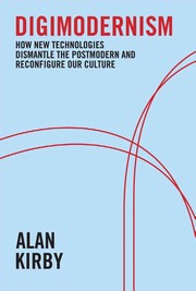 Cover of Digimodernism by Alan Kirby
