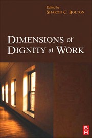 Front cover of Dimensions of dignity at work by Sharon Bolton