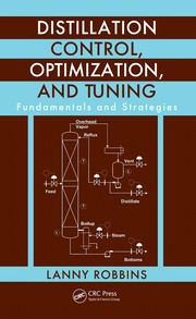 Cover of Distillation control, optimization, and tuning by Lanny Robbins