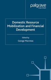 Front cover of Domestic resource mobilization and financial development by George Mavrotas