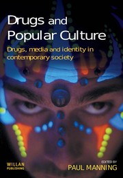 Front cover of Drugs and popular culture by Manning, Paul