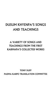 Front cover of Dusum Khyenpa's songs and teachings by Dus-gsum-mkhyen-pa Karma-pa I
