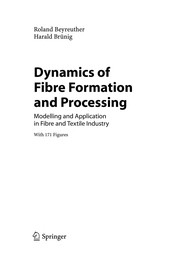 Front cover of Dynamics of fibre formation and processing by Roland Beyreuther