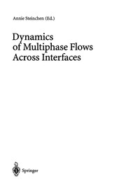 Cover of Dynamics of multiphase flows across interfaces by Annie Steinchen