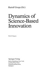 Front cover of Dynamics of Science-Based Innovation by Hariolf Grupp