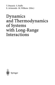 Cover of Dynamics and Thermodynamics of Systems with Long-Range Interactions by Thierry Dauxois