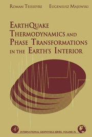 Front cover of Earthquake thermodynamics and phase transformations in the earth's interior by R. Teisseyre