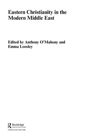 Cover of Eastern Christianity in the modern Middle East by Anthony O'Mahony