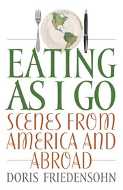 Front cover of Eating as I go by Doris Friedensohn