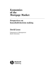 Front cover of ECONOMICS OF THE MORTGAGE MARKET: PERSPECTIVES ON HOUSEHOLD DECISION MAKING by DAVID LEECE
