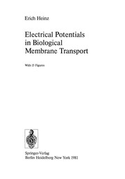 Front cover of Electrical Potentials in Biological Membrane Transport by Erich Heinz