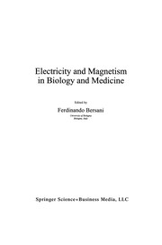Front cover of Electricity and Magnetism in Biology and Medicine by Ferdinando Bersani