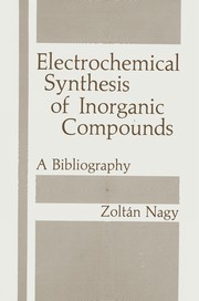 Front cover of Electrochemical Synthesis of Inorganic Compounds by Zoltán Nagy
